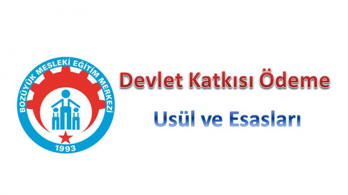 Devlet Katkısı Ödeme Usül ve Esasları